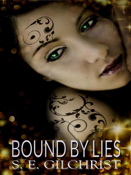 Title details for Bound by Lies by S E Gilchrist - Available